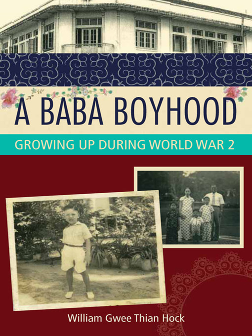 Title details for A Baba Boyhood by William Gwee - Available